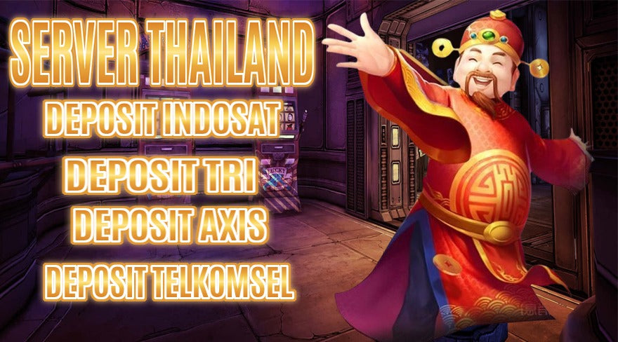 AN138 : Slot thailand Paling Kece Buat Top Up Saldo Dengan Slot Pulsa Indosat